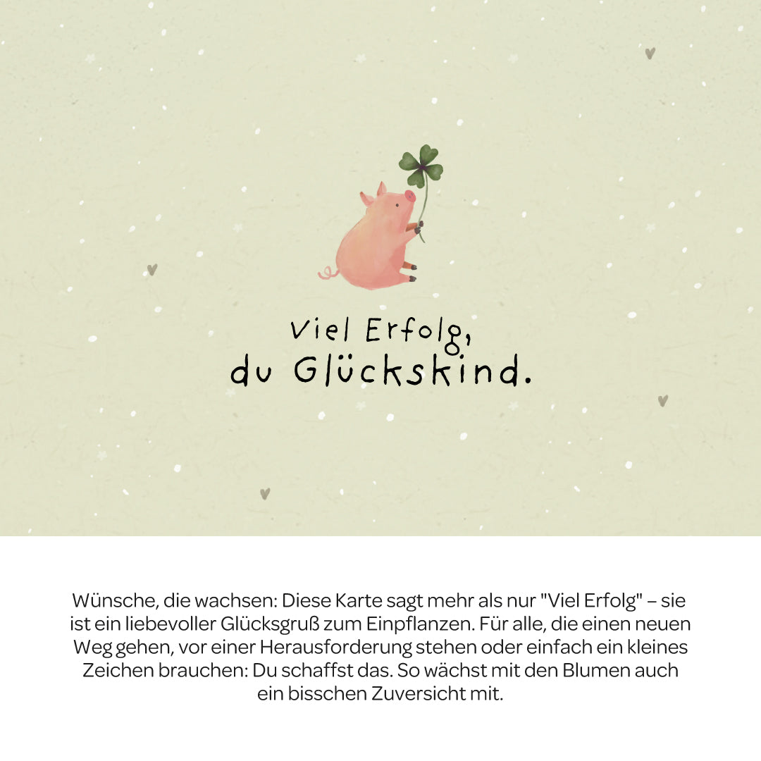 Grußkarte - Viel Erfolg, du Glückskind!