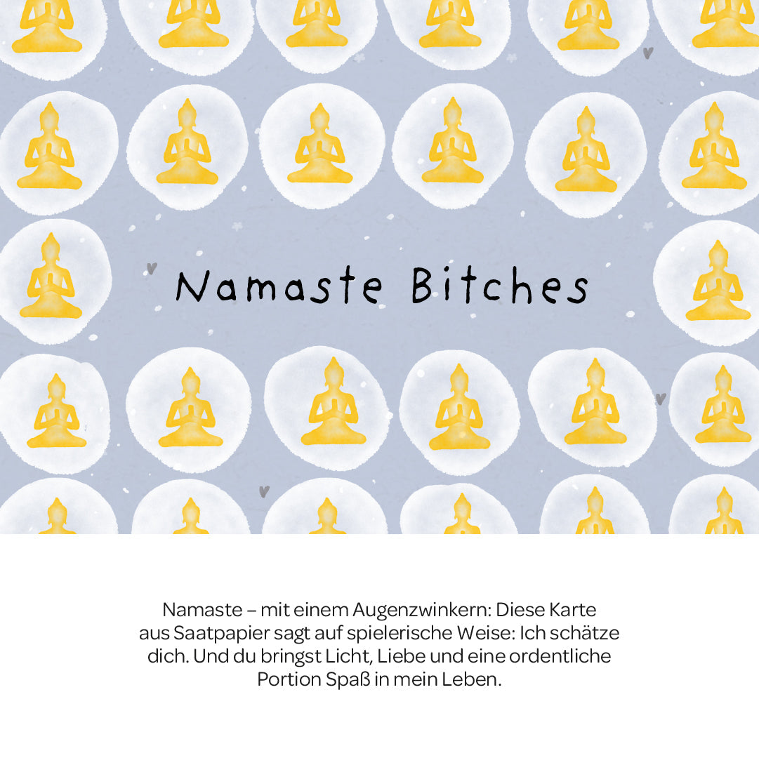Grußkarte - Namaste Bitches